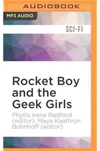 Rocket Boy and the Geek Girls