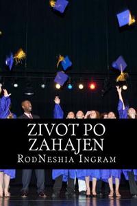 Zivot Po Zahajen