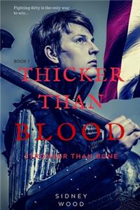 Thicker than Blood