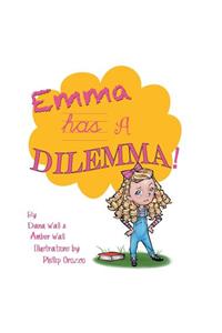 Emma Has a Dilemma!