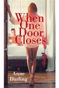 When One Door Closes