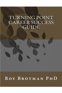 Turning Point Career Success Guide