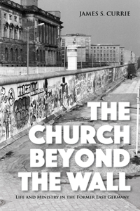 Church Beyond the Wall