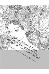 Adult Coloring Book: Tattoo Art Designs for Relaxation and Stress Relief