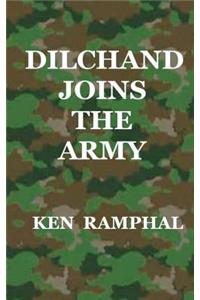 Dilchand Joins the Army