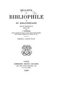Bulletin du bibliophile et du bibliothécaire