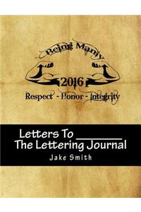 Letters to ____________, Lettering Journal