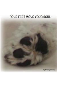 Four Feet Move Your Soul