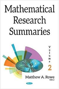 Mathematical Research Summaries (with Biographical Sketches)