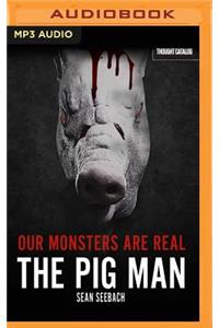 Our Monsters Are Real