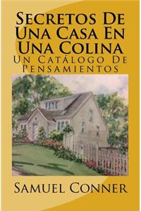 Secretos De Una Casa En Una Colina