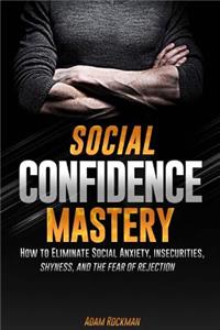Social Confidence Mastery