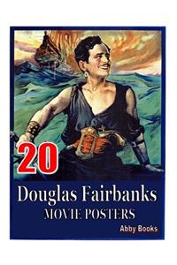 20 Douglas Fairbanks Movie Posters