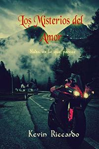 Los Misterios del Amor (interesante drama romantico con suspenso psicologico, romance contemporaneo)