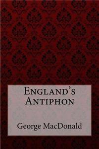 England's Antiphon George MacDonald