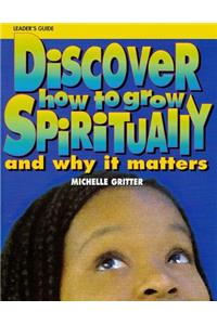 Discover How to Grow Spiritually Youth Leader's Guide