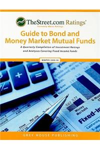 TheStreet.com Rating's Guide to Bond and Money Market Mutual Funds