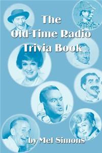 Old-Time Radio Trivia Book