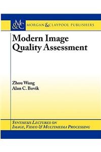 Modern Image Quality Assessment