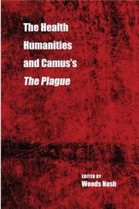 Health Humanities and Camus's the Plague