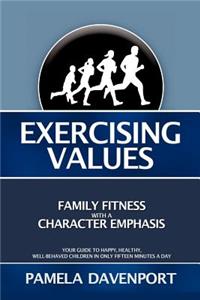 Exercising Values