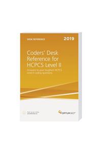 Coders' Desk Reference for HCPCS Level II 2019