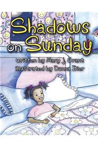 Shadows on Sunday