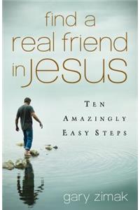 Find a Real Friend in Jesus