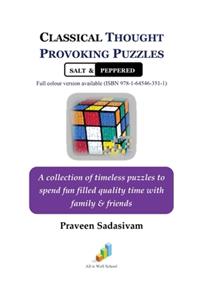 Classical Thought Provoking Puzzles Salt & Peppered
