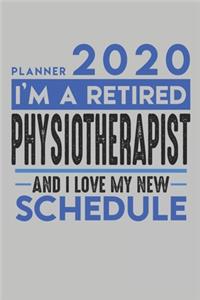 Weekly Planner 2020 - 2021 for retired PHYSIOTHERAPIST