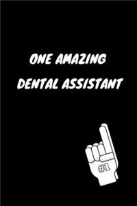 One Amazing Dental Assistant Notebook