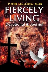 Fiercely Living Devotional & Journal
