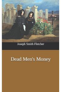 Dead Men's Money