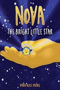 NOVA The Bright Little Star