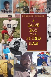 Lost Boy to a Found Man