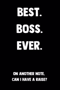 Best. Boss. Ever.