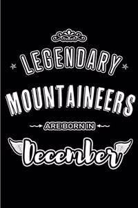 Legendary Mountaineers are born in December