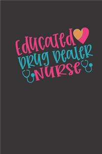 educated drug dealer nurse