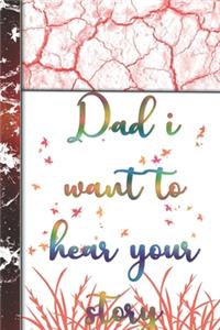 Dad i want to hear your story: Organizer/Log Book/Notebook for Passwords and Shit/Gift for Friends/Coworkers/Seniors/Mom/Dad/alphabetical/ Logbook To Protect