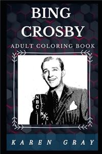 Bing Crosby Adult Coloring Book