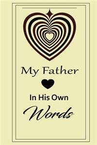 My Father in his own words