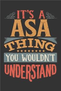 Its A Asa Thing You Wouldnt Understand