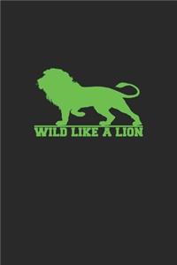 Wild like a Lion