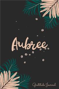 Aubree Gratitude Journal