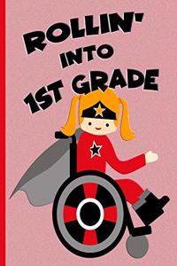 Rollin' into 1st Grade