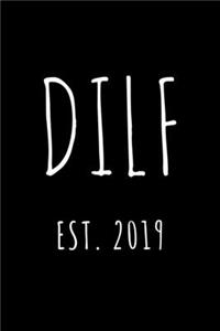 DILF Est. 2019