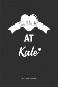 You Had Me At Kale