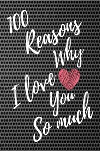 100 Reasons Why I Love You So Much