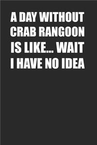 Crab Rangoon Lover Notebook 120 Blank Pages for Recipes and More