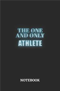 The One And Only Athlete Notebook